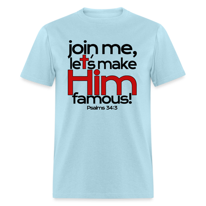 Let's Make Him Famous - powder blue