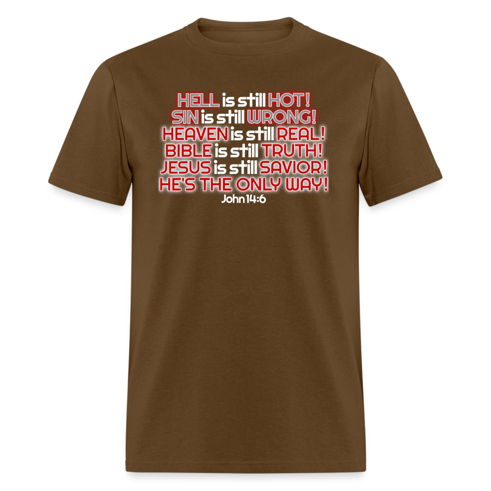 Hell Is Still Hot - brown