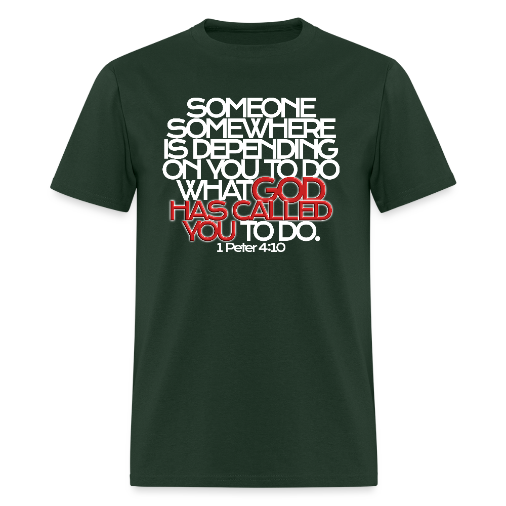 God Has Called You - forest green