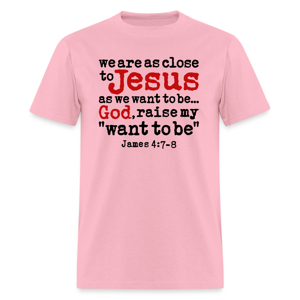 God Raise My Want To Be - pink