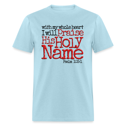 Praise His Holy Name - powder blue
