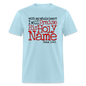 Praise His Holy Name - powder blue