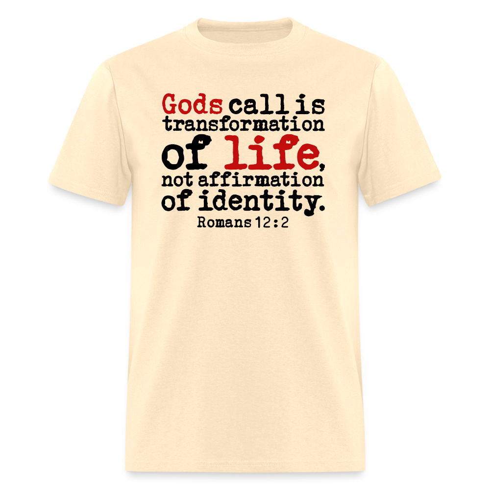 Transformation Of Life - natural