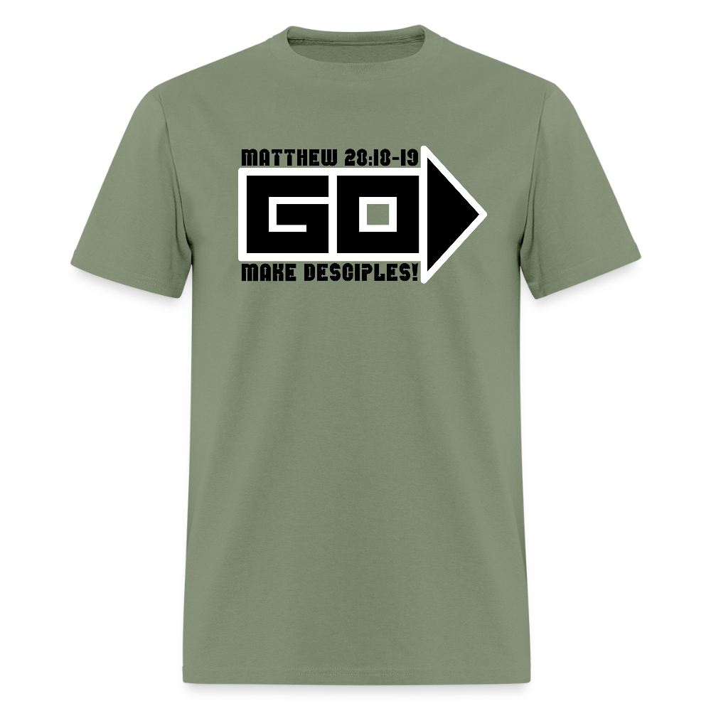 Go Make Desciples - military green