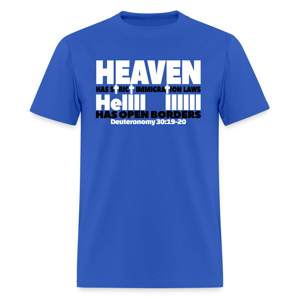 Heaven Has Strict Immigration Laws - royal blue