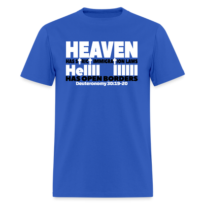 Heaven Has Strict Immigration Laws - royal blue