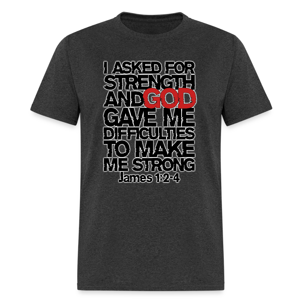 I Asked For Strength - heather black
