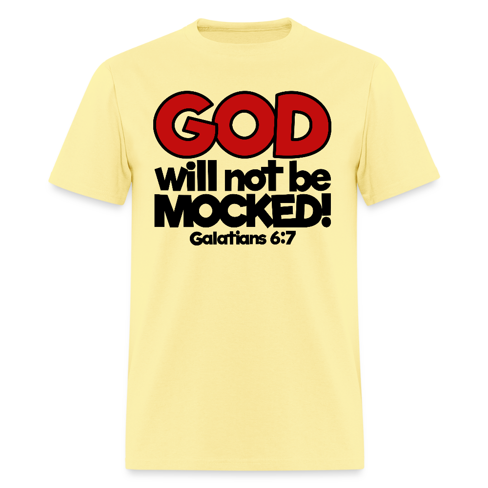 God Will Not Be Mocked - cornsilk