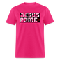 There's Power in Jesus Name - fuchsia