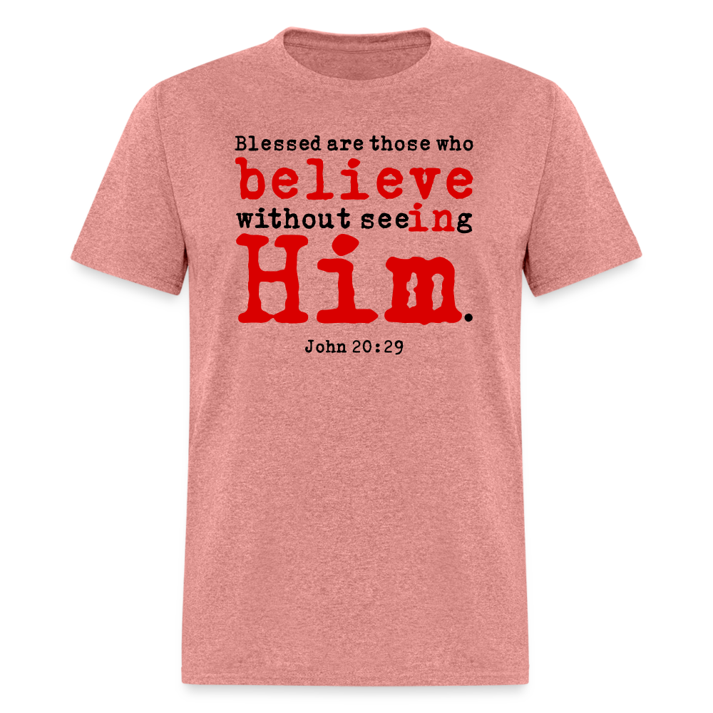 Believe in Him - heather mauve
