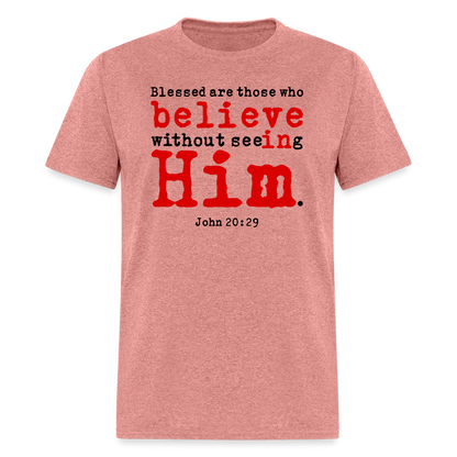 Believe in Him - heather mauve