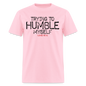 Trying to Humble Myself - pink