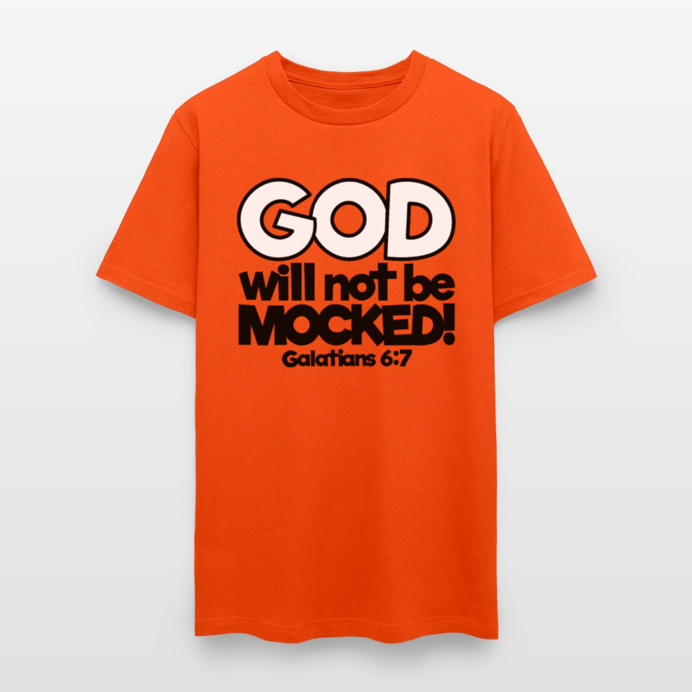 God Will Not Be Mocked - orange