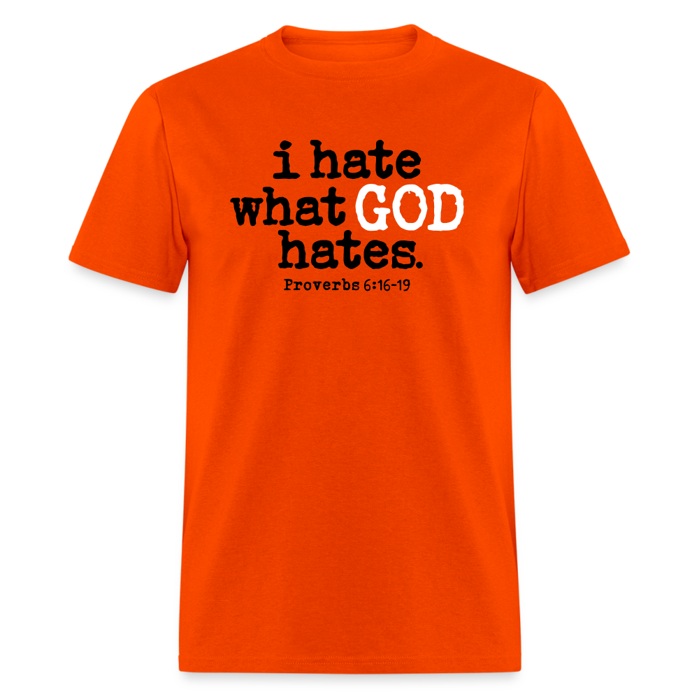 I Hate What God Hates - orange