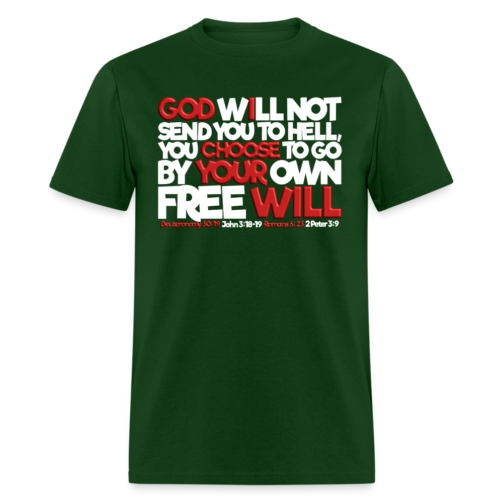 God Will Not Send You To Hell - forest green