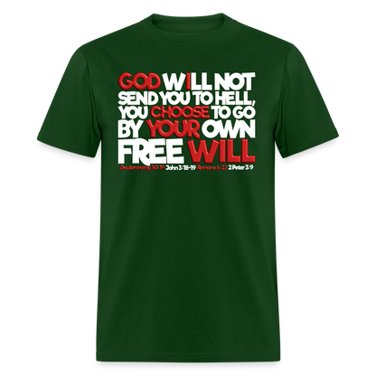 God Will Not Send You To Hell - forest green