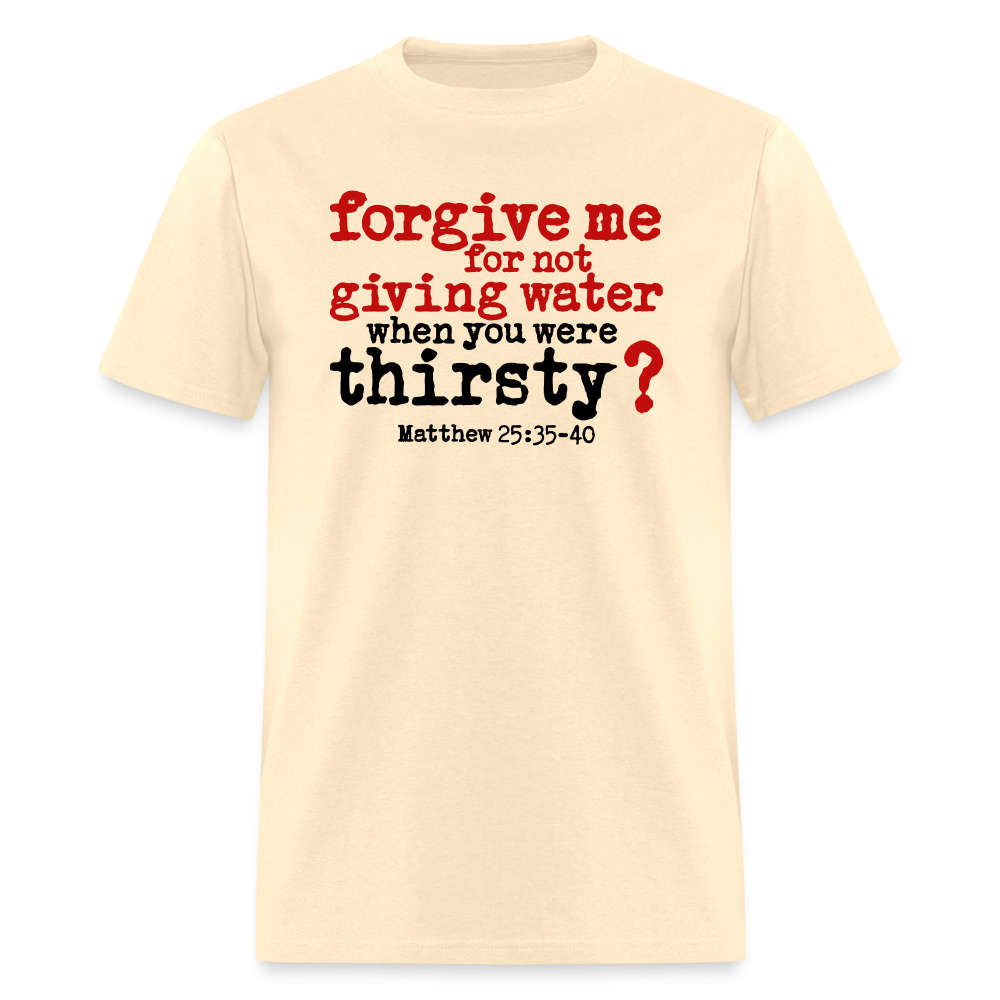 Forgive For Not Water - natural