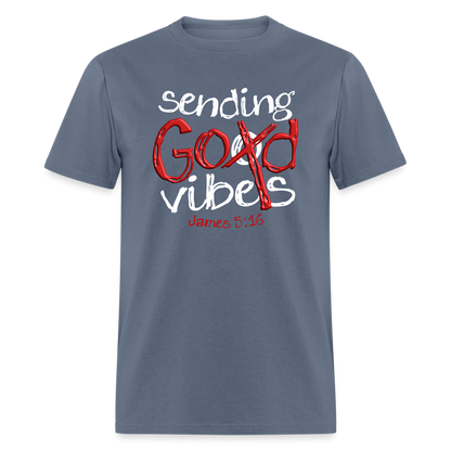 Sending God Vibes - denim