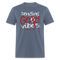 Sending God Vibes - denim