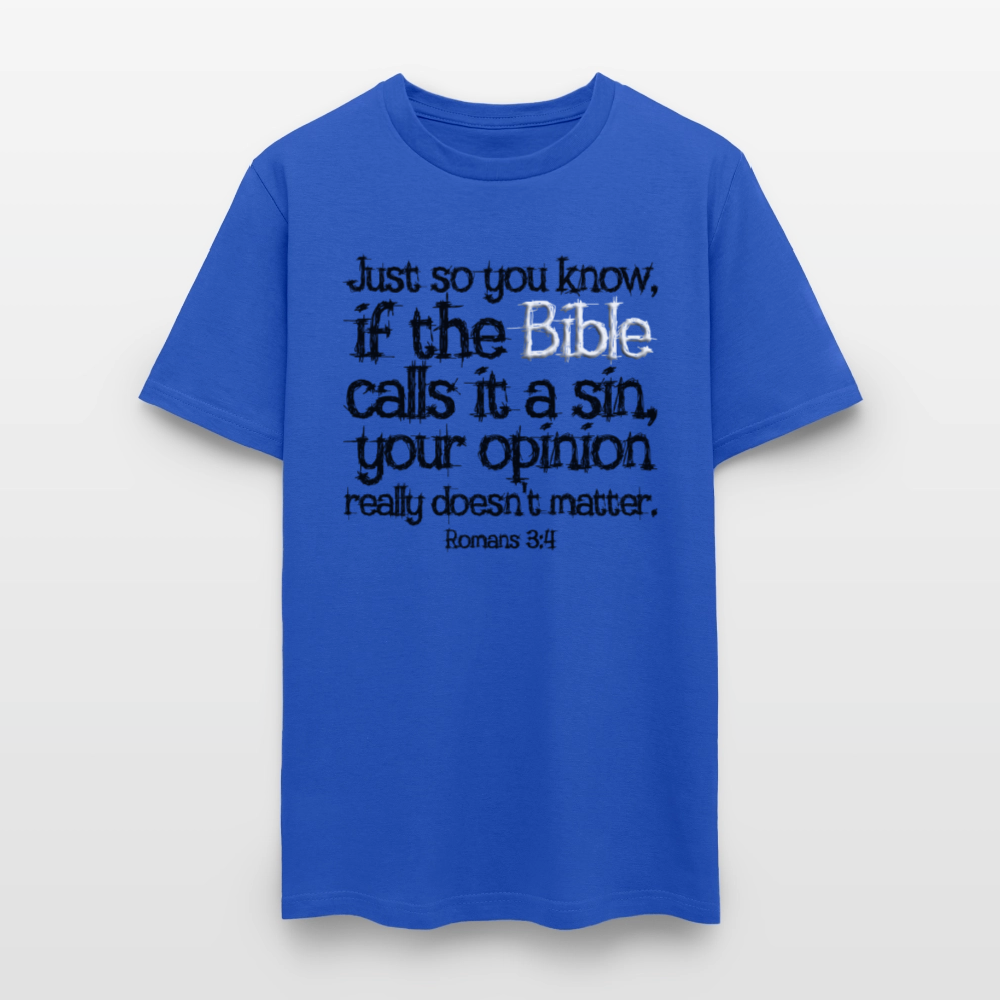 If the Bible Calls it a Sin - royal blue