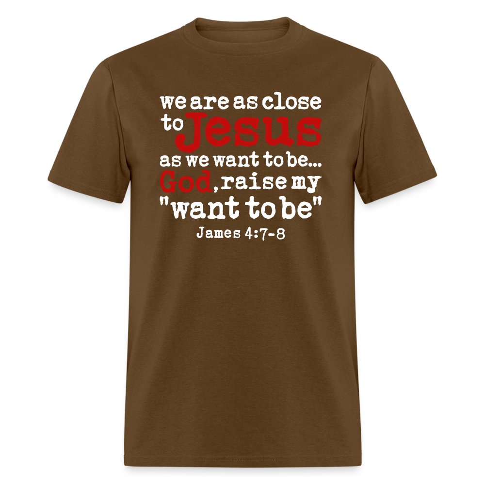 God Raise My Want To Be - brown