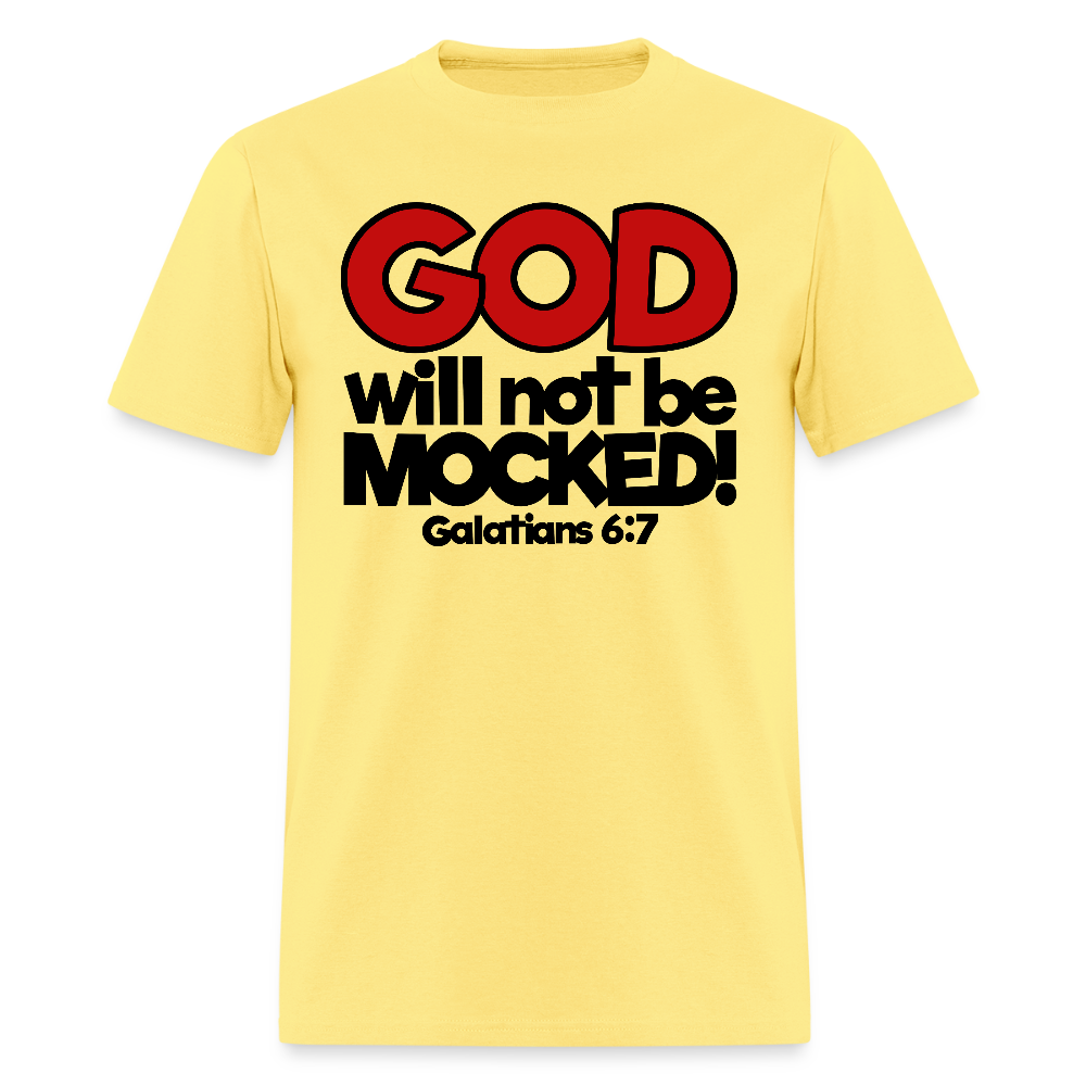 God Will Not Be Mocked - cornsilk