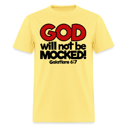 God Will Not Be Mocked - cornsilk