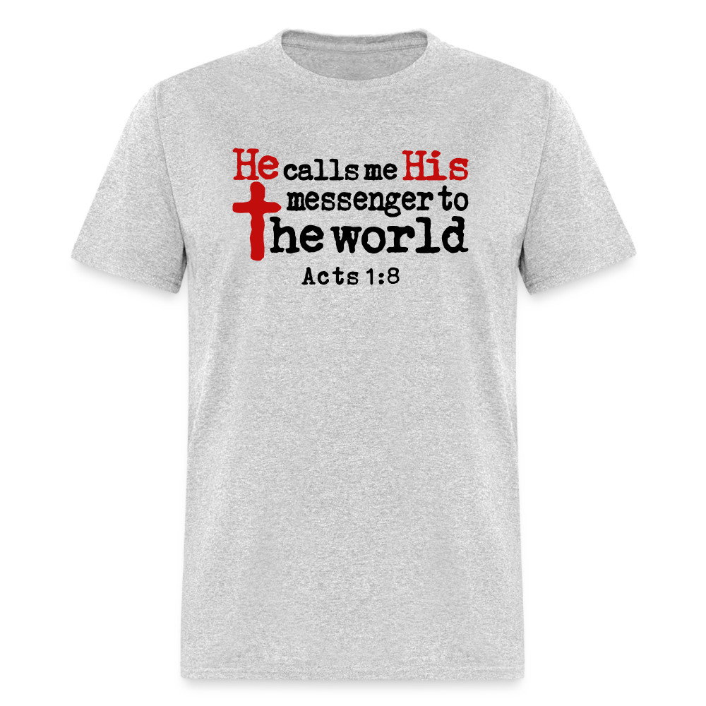 He Calls Me Messenger - heather gray