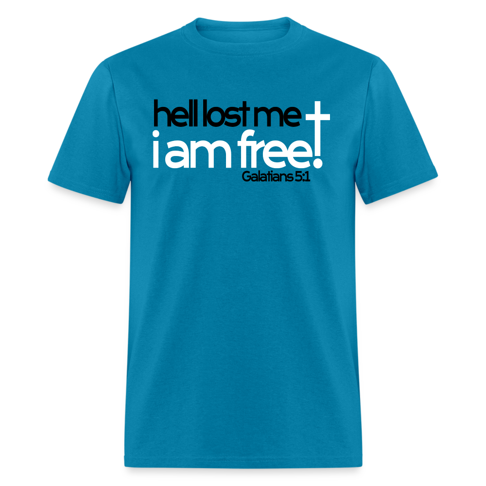 Hell Lost Me I Am Free - turquoise