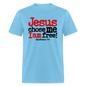 Jesus Chose Me, I Am Free - aquatic blue