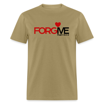 Forgive Me - khaki