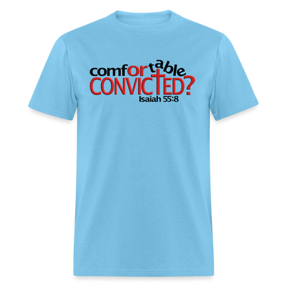 Comfortable Or Convicted - aquatic blue