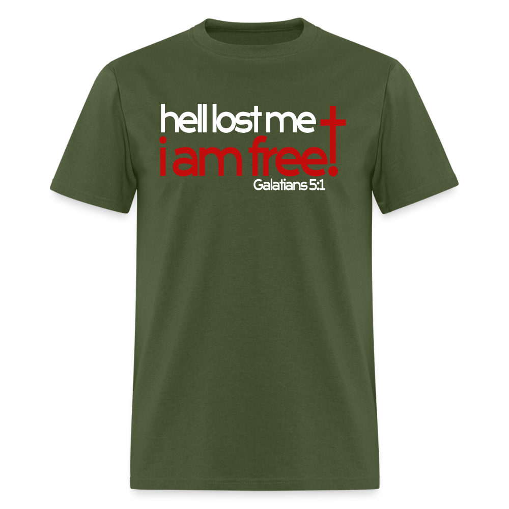 Hell Lost Me I Am Free - military green