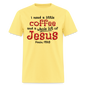 Coffee & Jesus - cornsilk