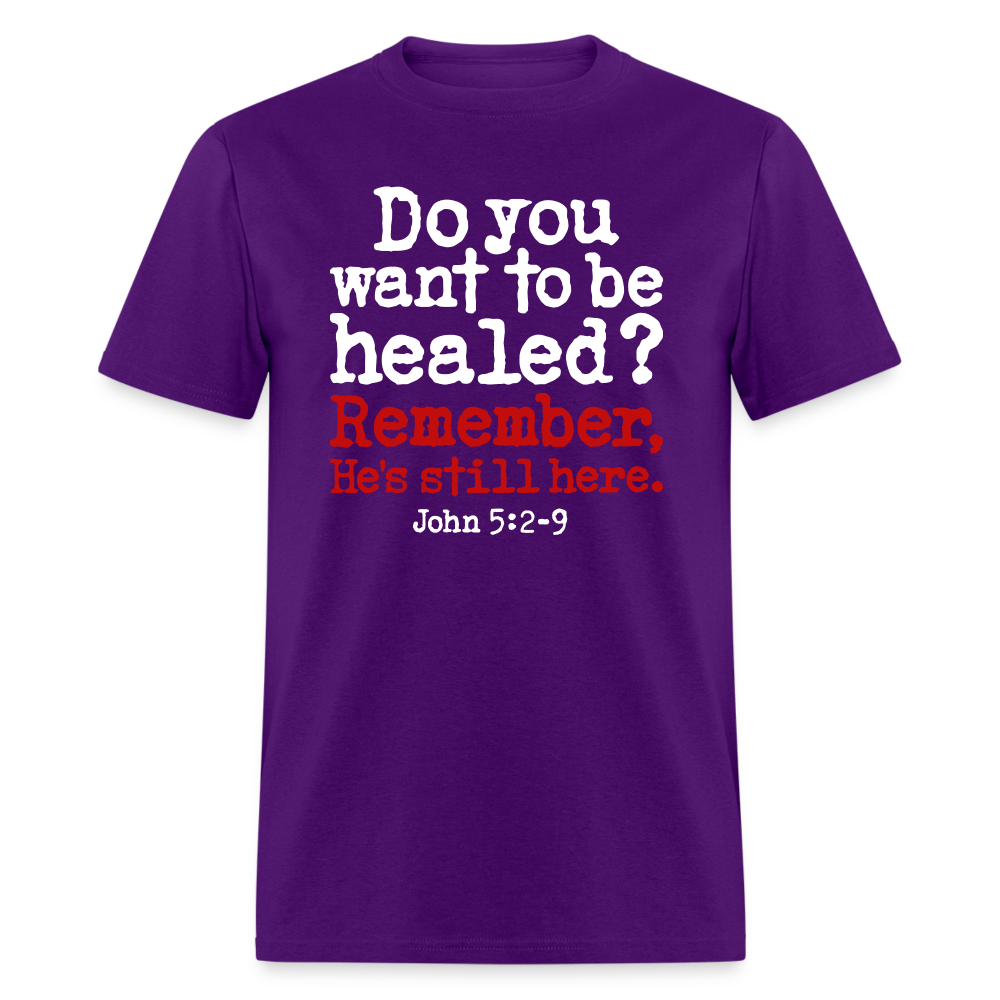 Do You Want To Be Healed - purple