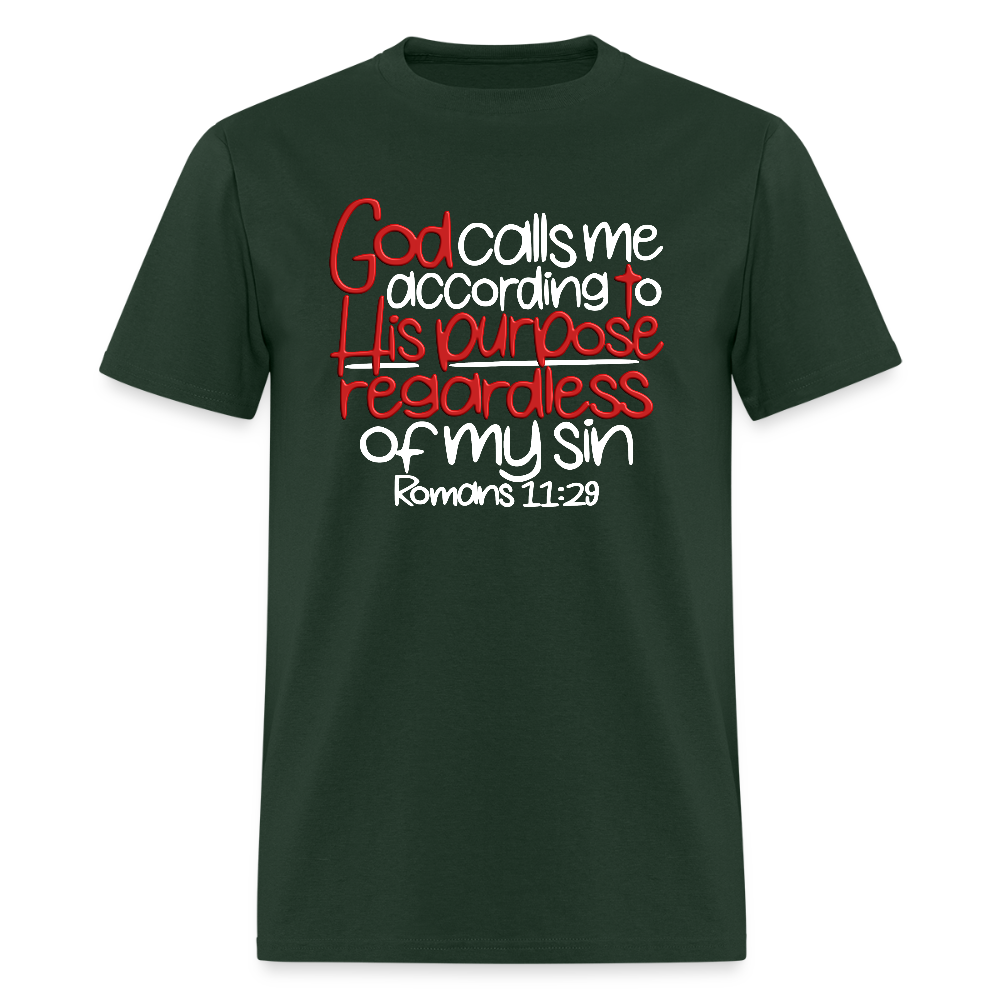 God Calls Me Regardless of My Sin - forest green