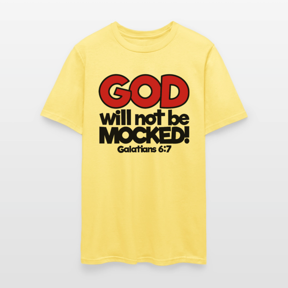 God Will Not Be Mocked - cornsilk
