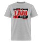 By His Stripes I Am Healed - heather gray