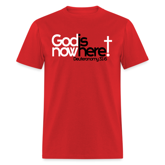 God Is Now Here - red