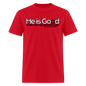 He Is Good When I Am Not - red