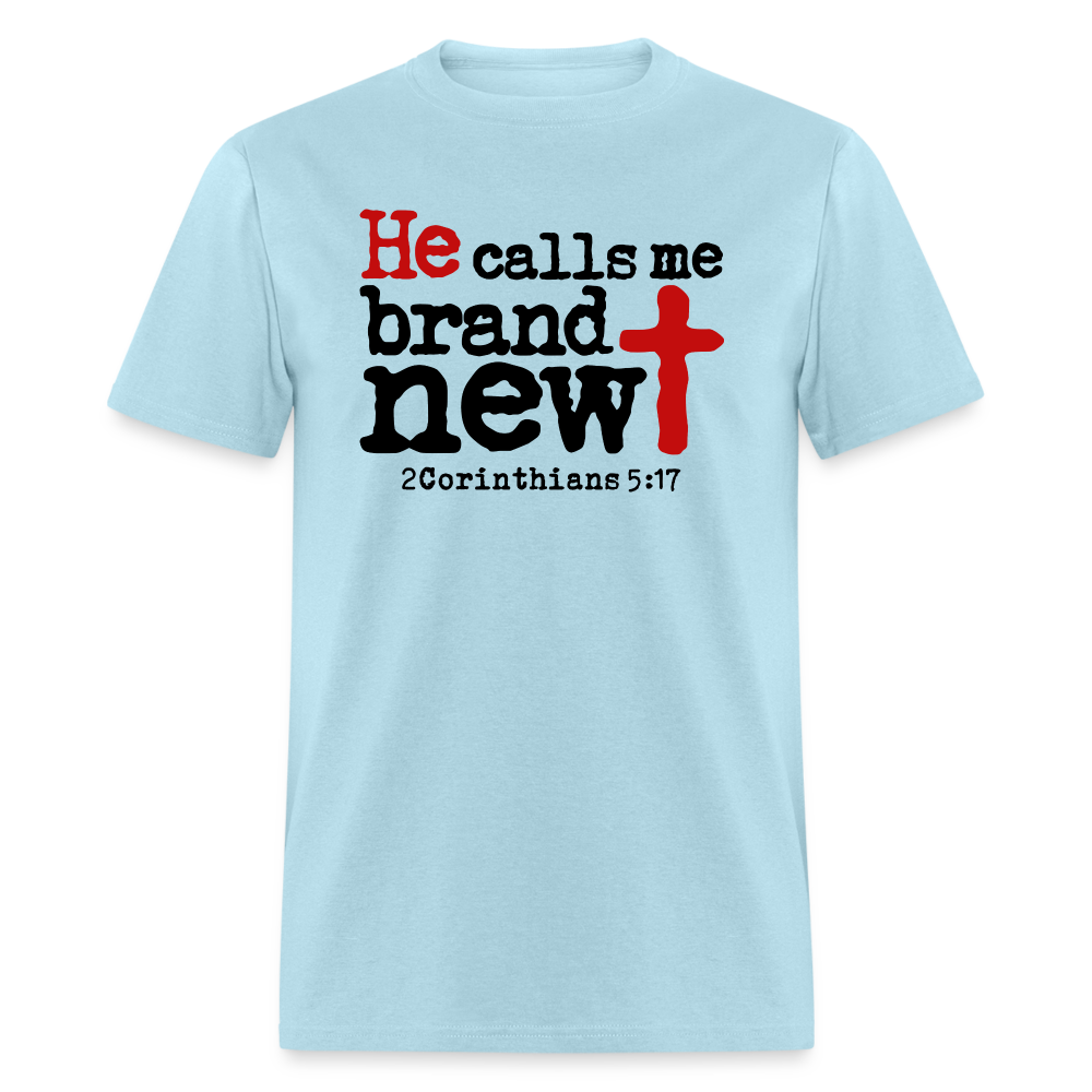 He Calls Me Brand New - powder blue