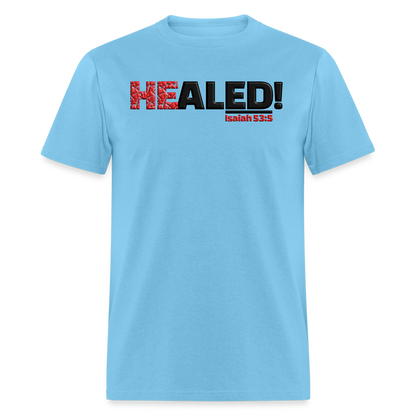 He Healed - aquatic blue