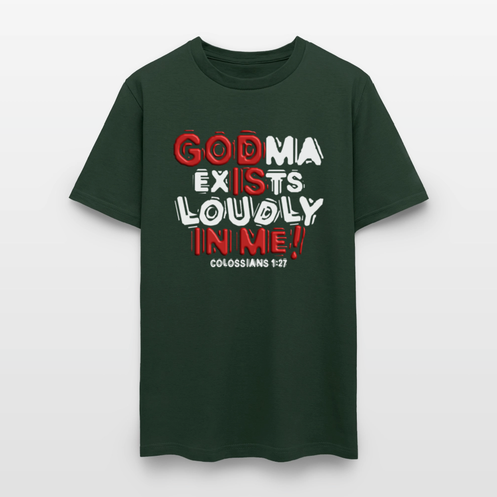 Godma Exists Loudly In Me - forest green