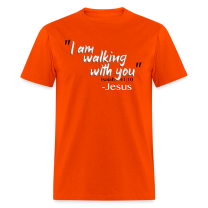 I Am Walking With You - orange