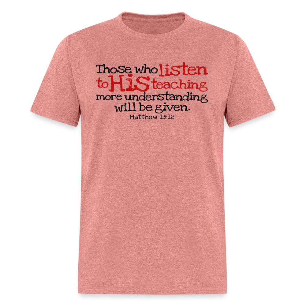 Listen to His Teaching - heather mauve