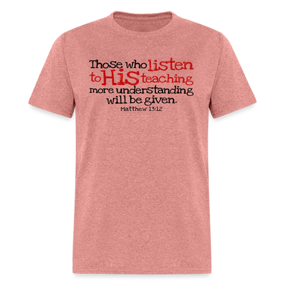Listen to His Teaching - heather mauve