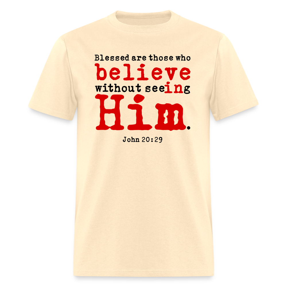 Believe in Him - natural