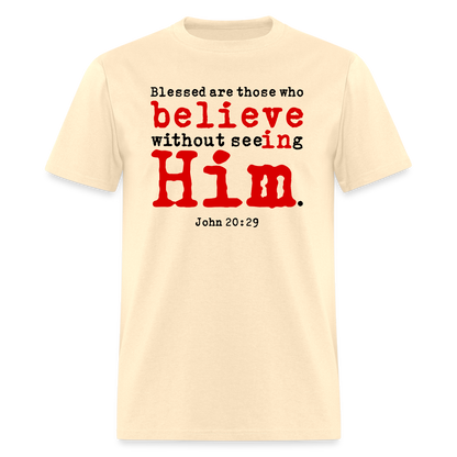 Believe in Him - natural