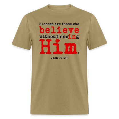 Believe in Him - khaki