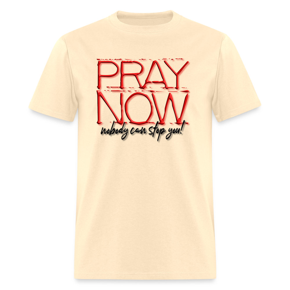 Pray Now - natural